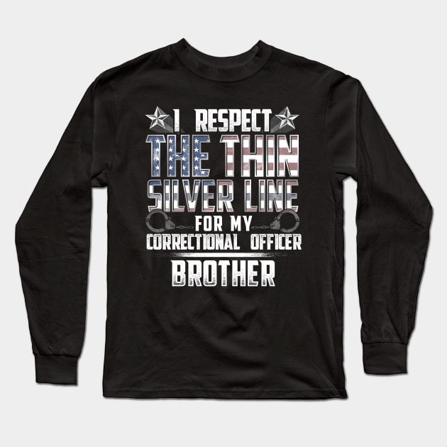 Correctional Office Brother Thin Silver Line Long Sleeve T-Shirt by wheedesign